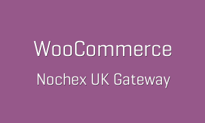 tp-134-woocommerce-nochex-uk-gateway